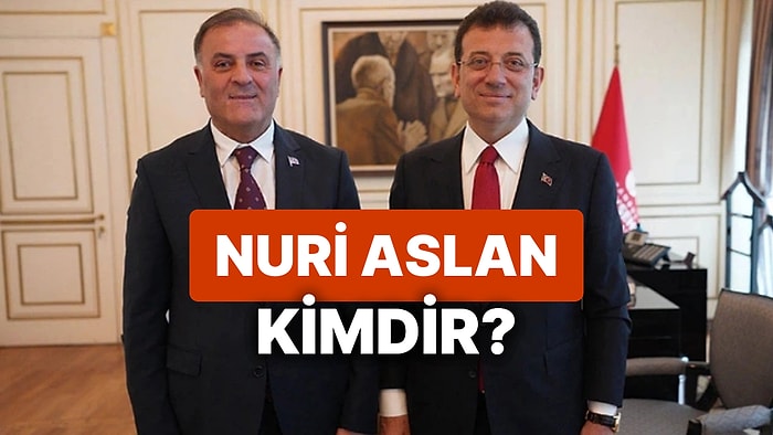 İBB Başkan Vekili Nuri Aslan Kimdir? Nuri Aslan'ın Hakkında Soruşturma mı Açıldı, Neden?
