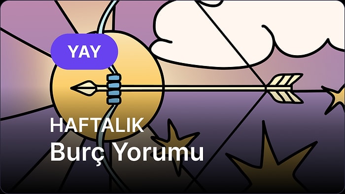 23 Haziran - 29 Haziran Yay Burcu Haftalık Burç Yorumu